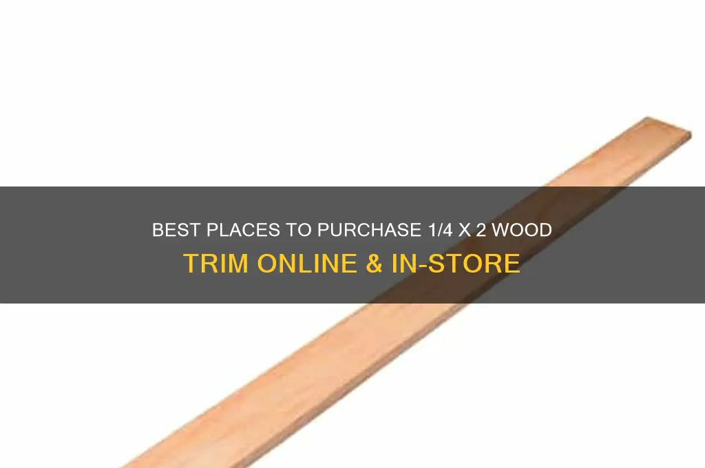 where to buy 1 4 x 2 wood trim