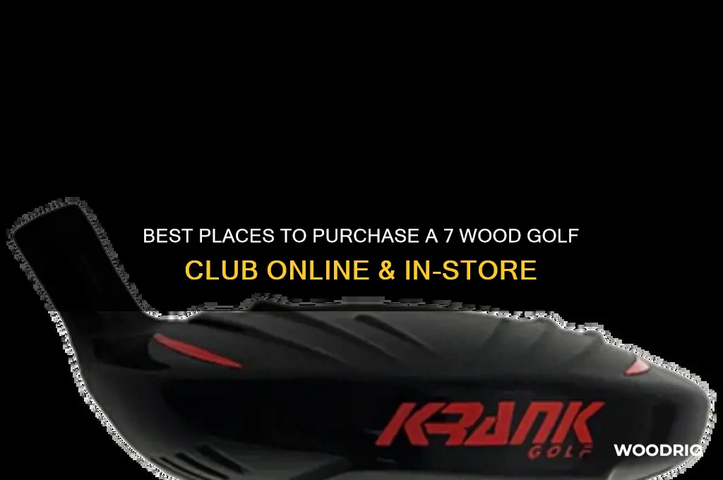 where to buy a 7 wood