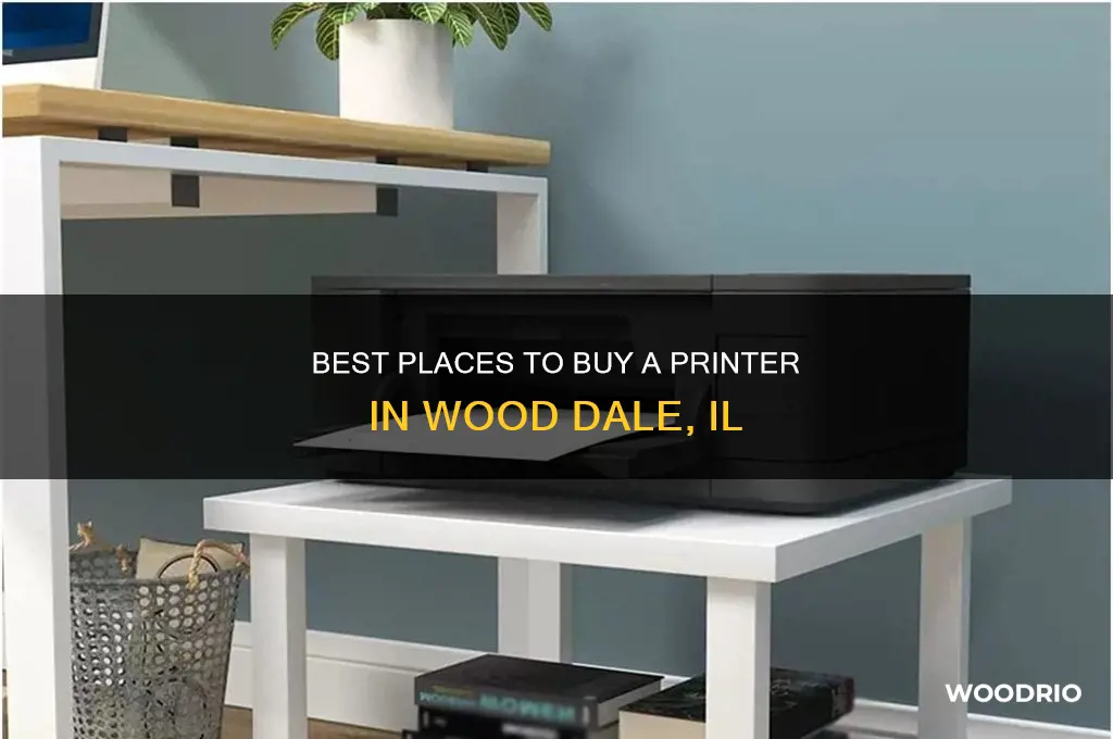 where to buy a printer in wood dale il
