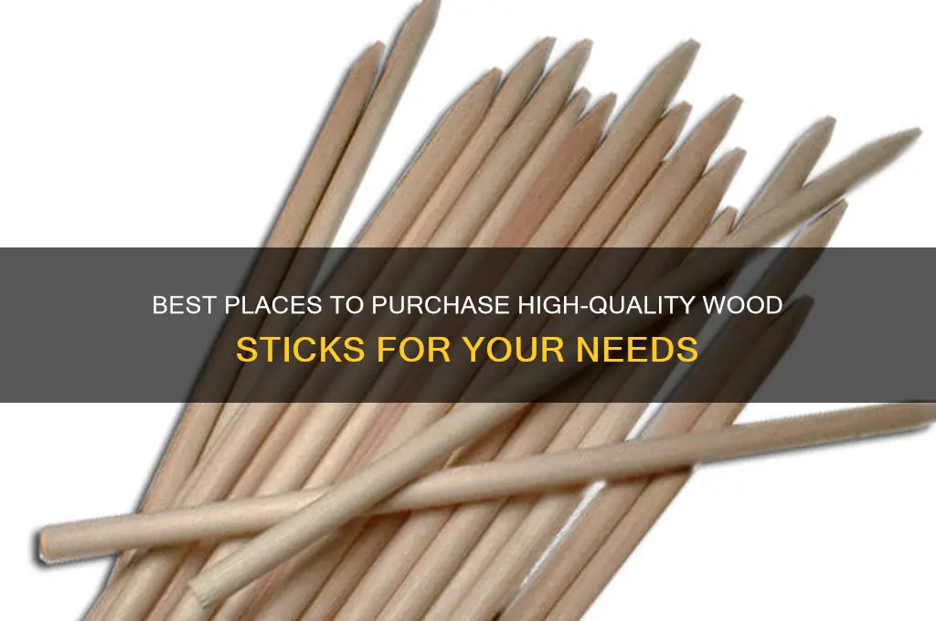 where to buy a wood stick