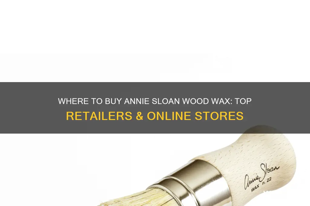 where to buy annie sloan wood wax