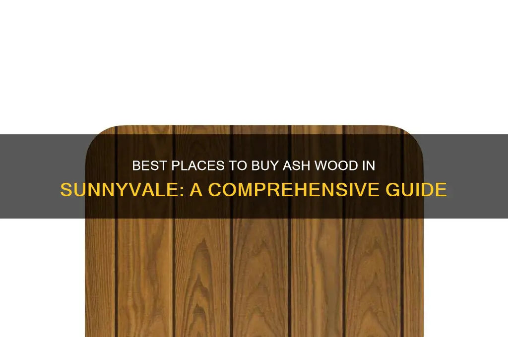 where to buy ash wood in sunnyvale
