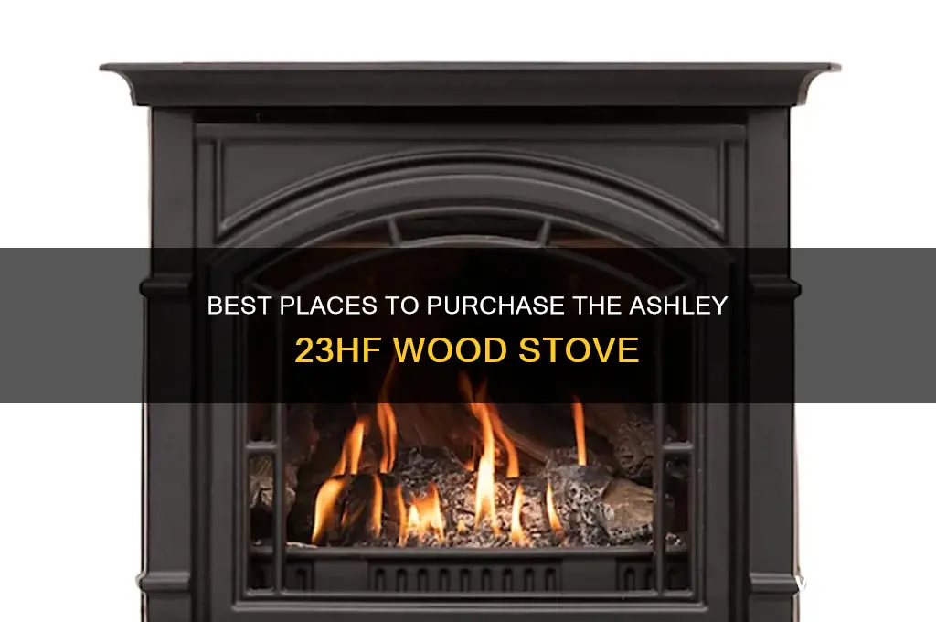 where to buy ashley 23hf wood stove