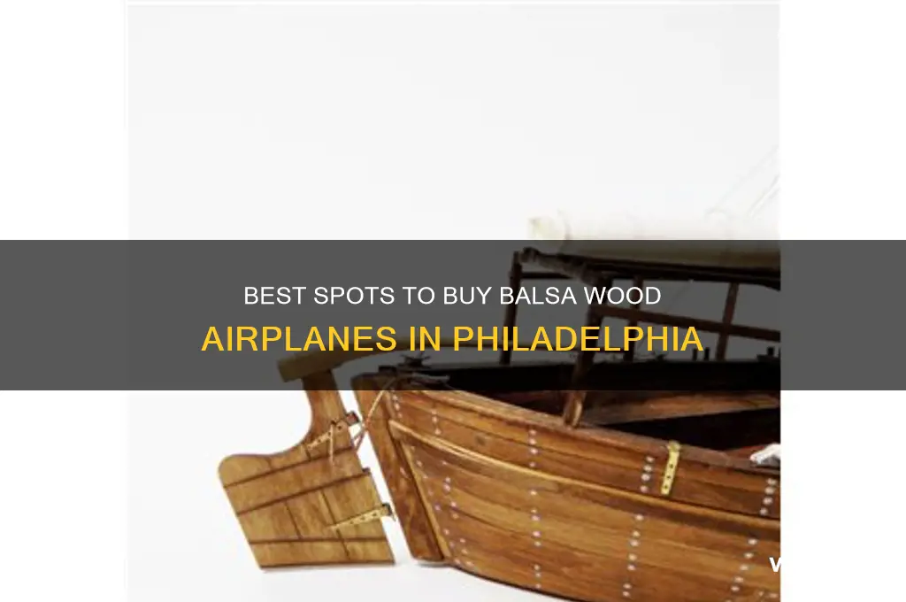 where to buy balsa wood airplanes philadelphia