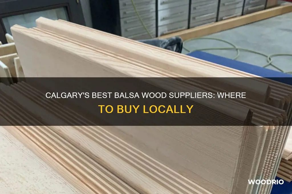 where to buy balsa wood calgary