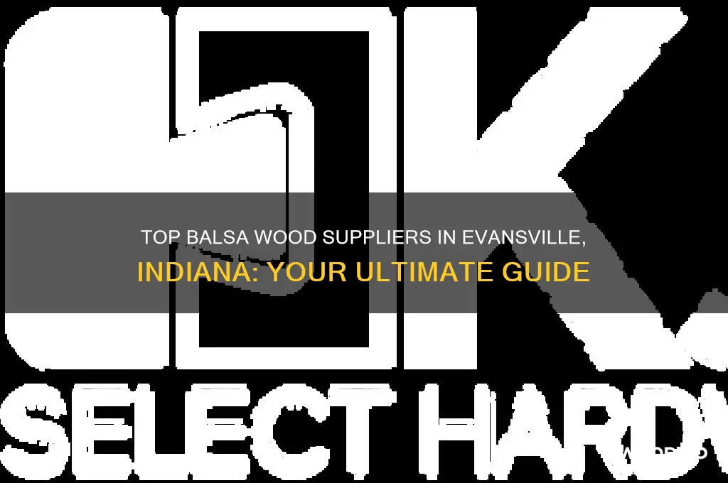 where to buy balsa wood evansville in