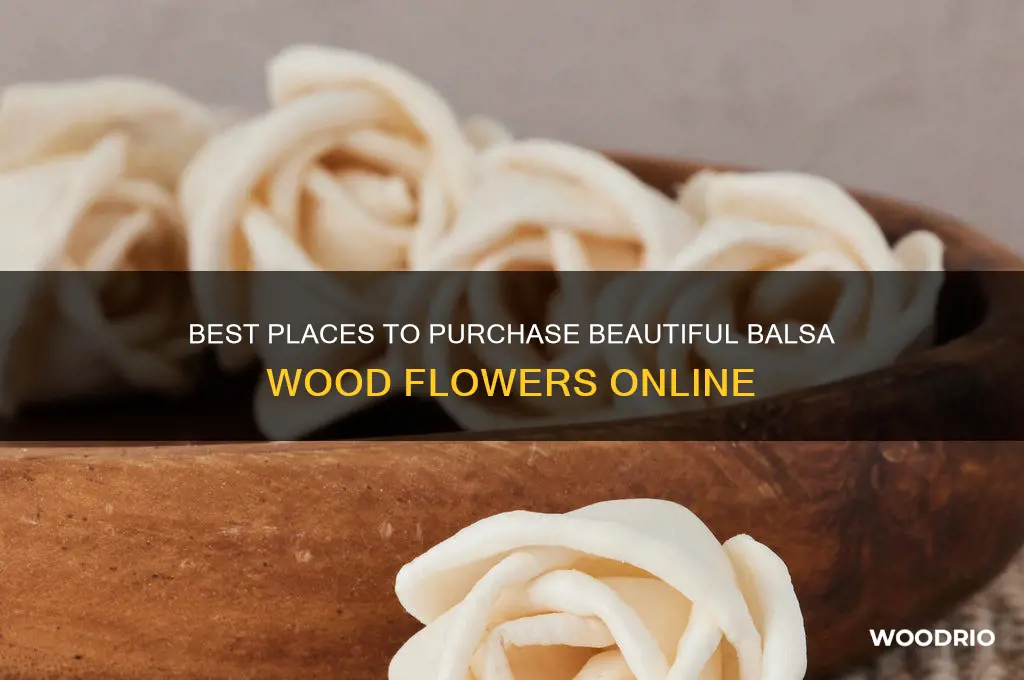 where to buy balsa wood flowers