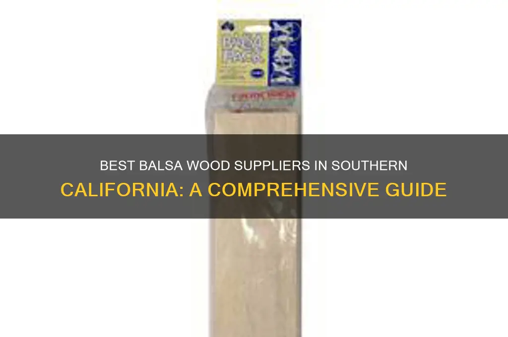 where to buy balsa wood in southern california