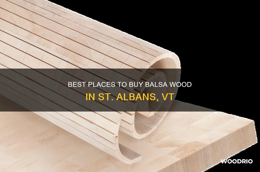 where to buy balsa wood st albans vt