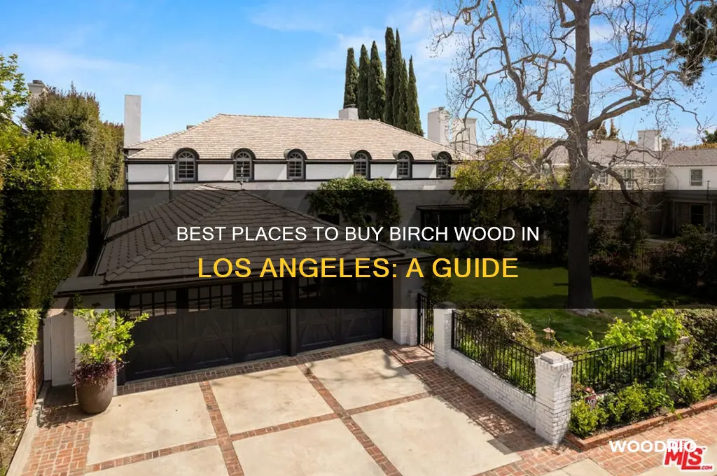 where to buy birch wood in los angeles