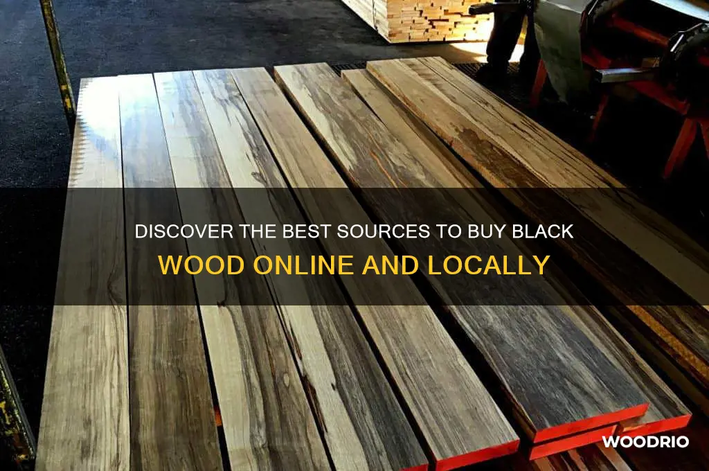 where to buy black wood