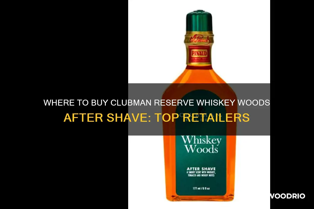 where to buy clubman reserve whiskey woods after shave