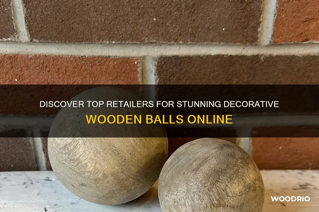 where to buy decorative wooden balls