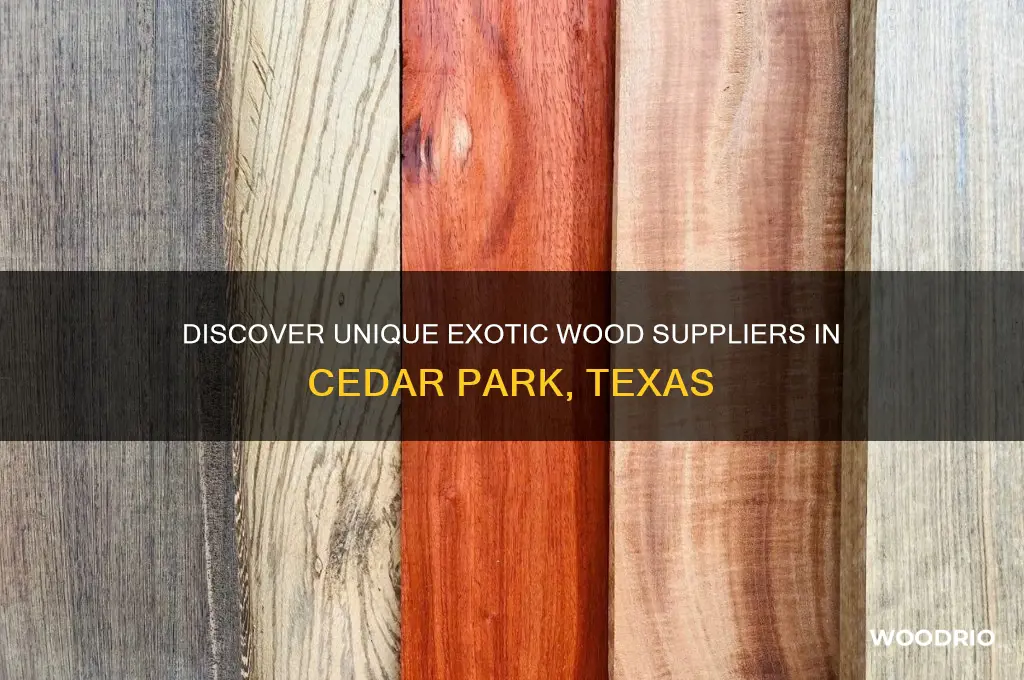 where to buy exotic wood in cedar park