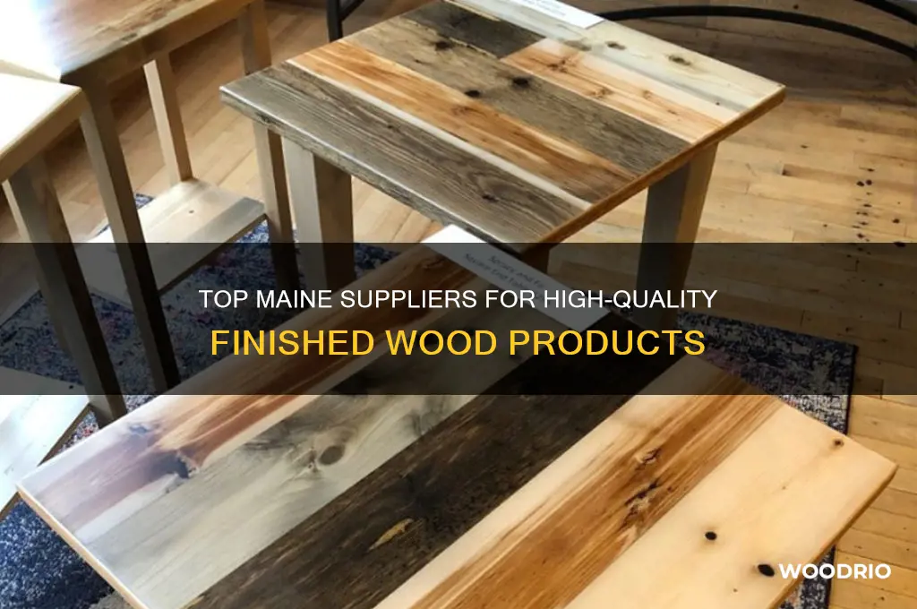 where to buy finished wood in maine