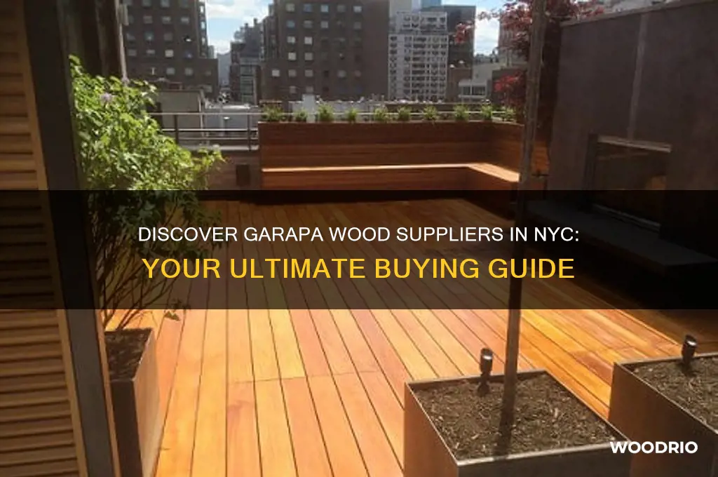 where to buy garapa wood in nyc