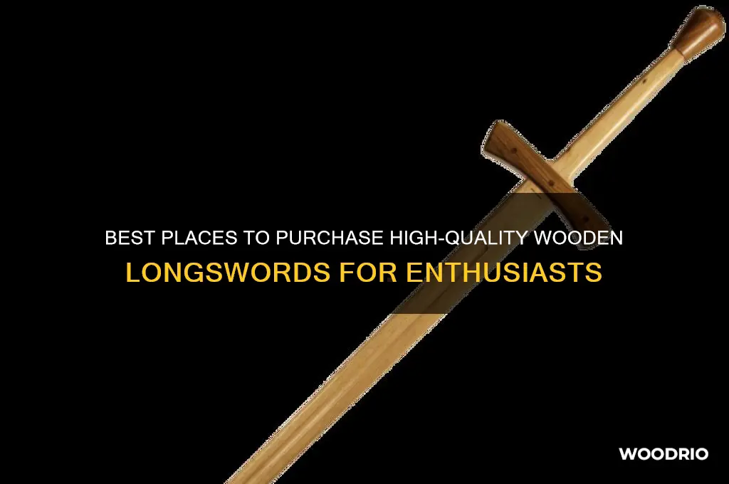 where to buy good wooden longswords