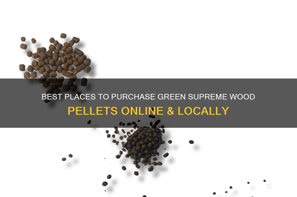 where to buy green supreme wood pellets