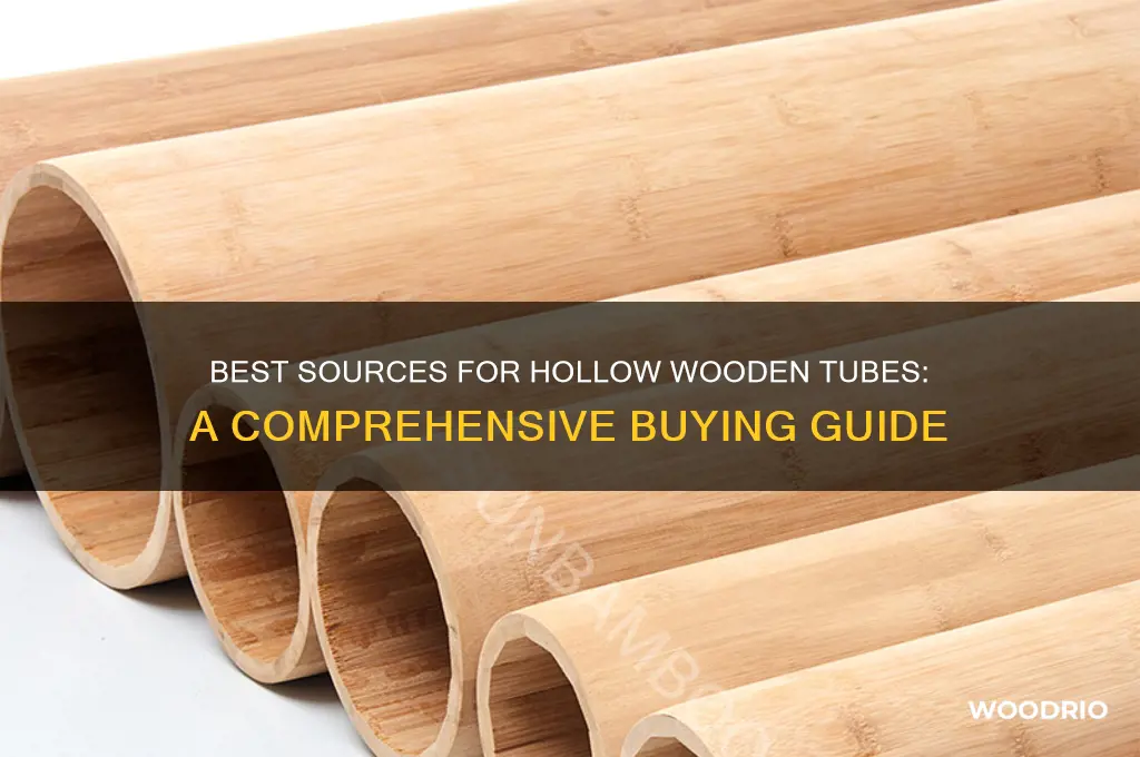 where to buy hollow wooden tubes