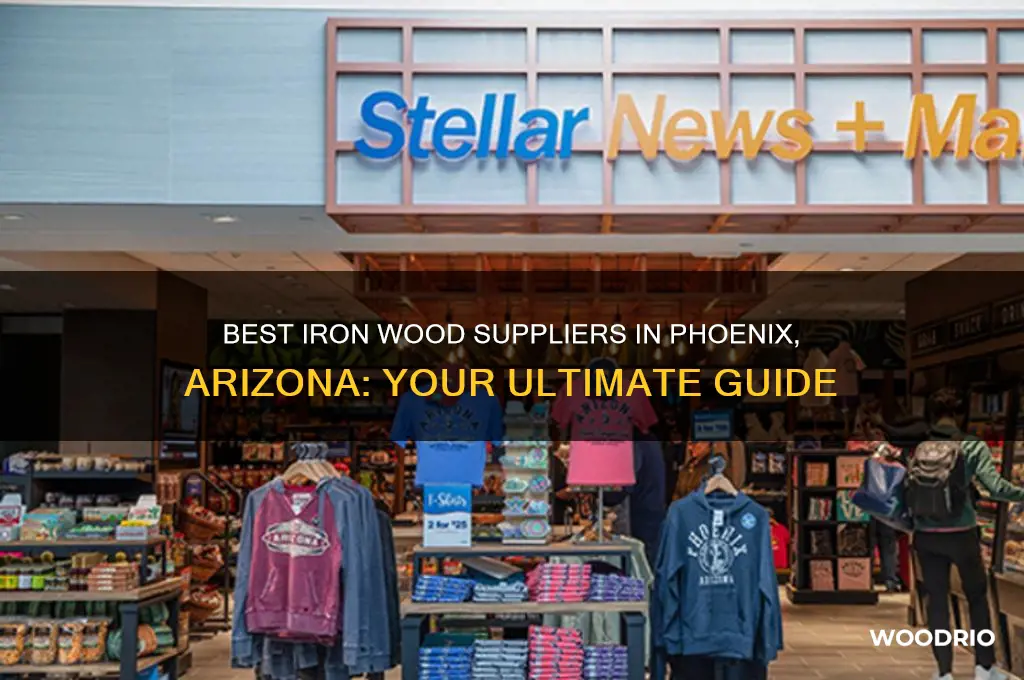 where to buy iron wood in phoenix arizona