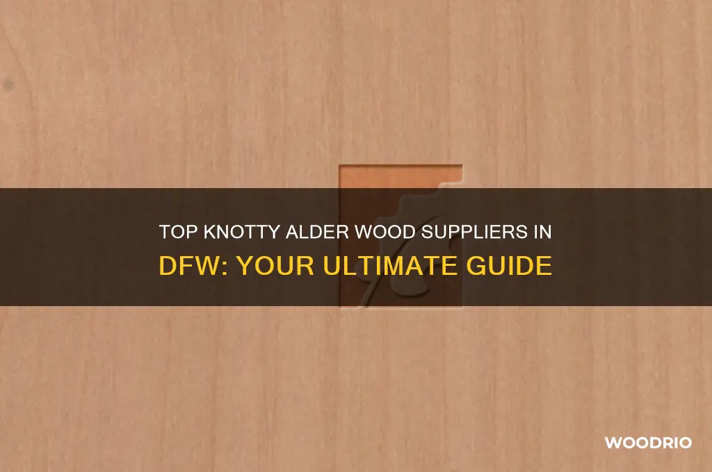 where to buy knotty alder wood dfw