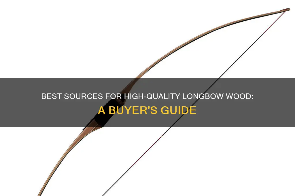 where to buy longbow wood