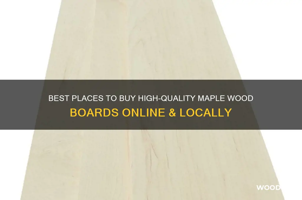 where to buy maple wood boards