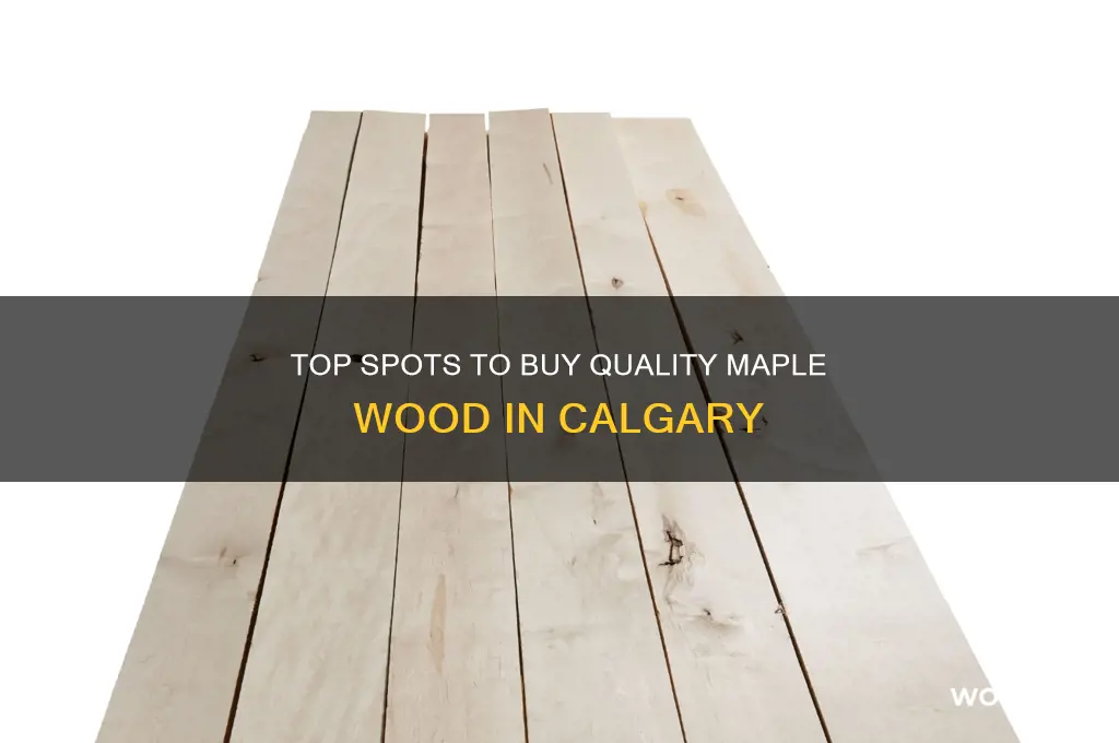 where to buy maple wood calgary