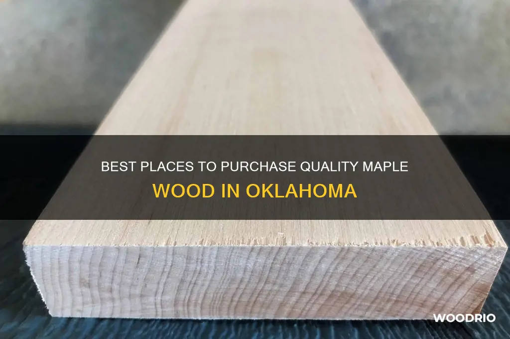where to buy maple wood in oklahoma