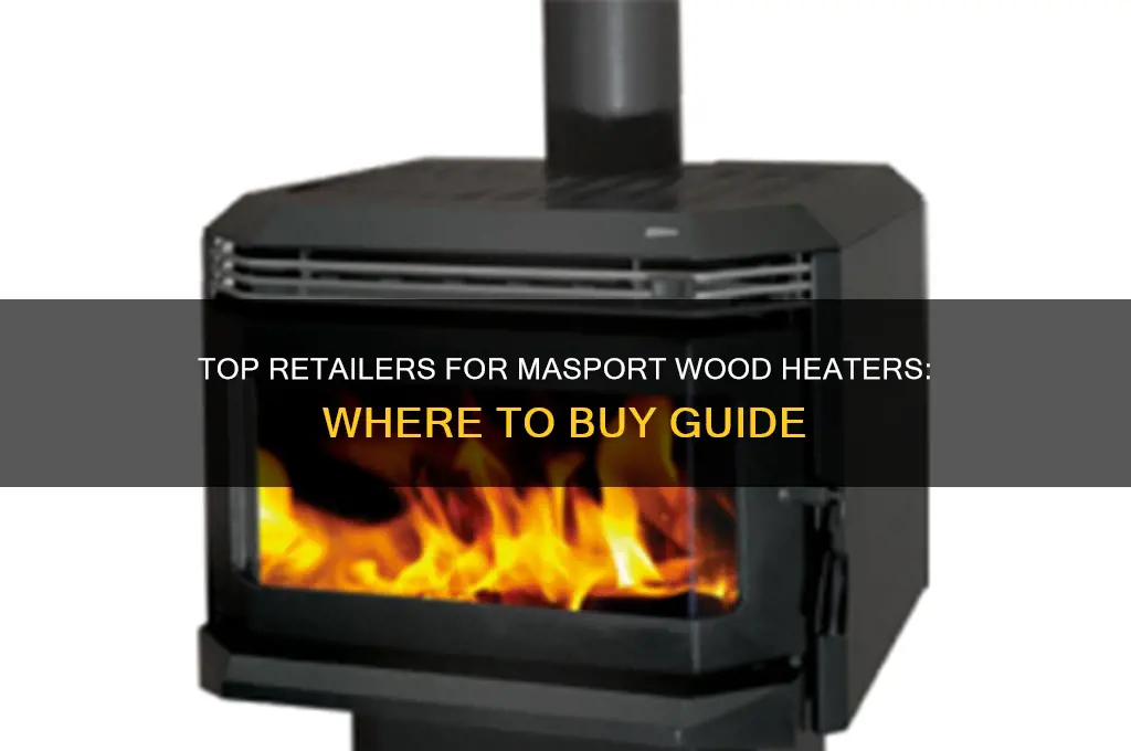 where to buy masport wood heaters