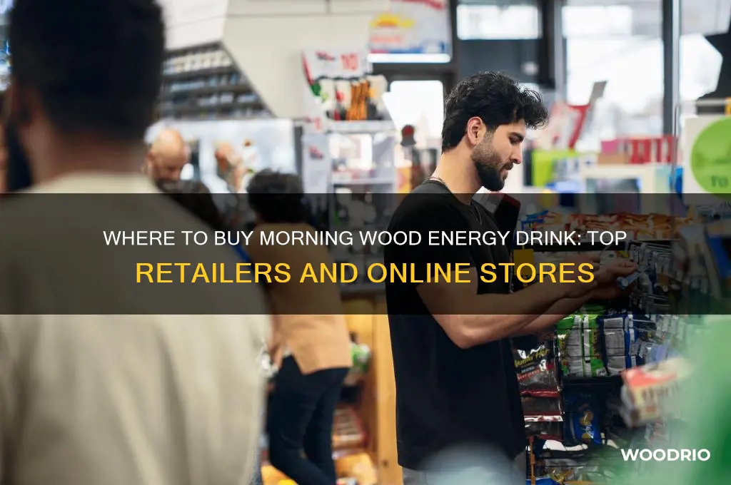 where to buy morning wood energy drink