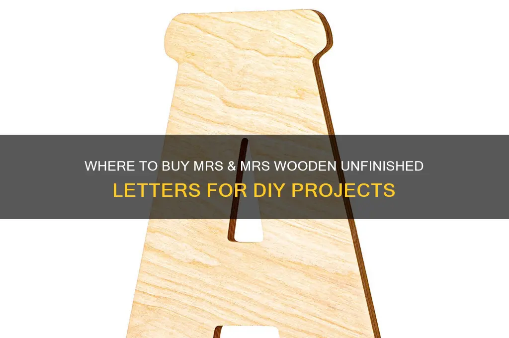 where to buy mrs & mrs wooden unfinished letters