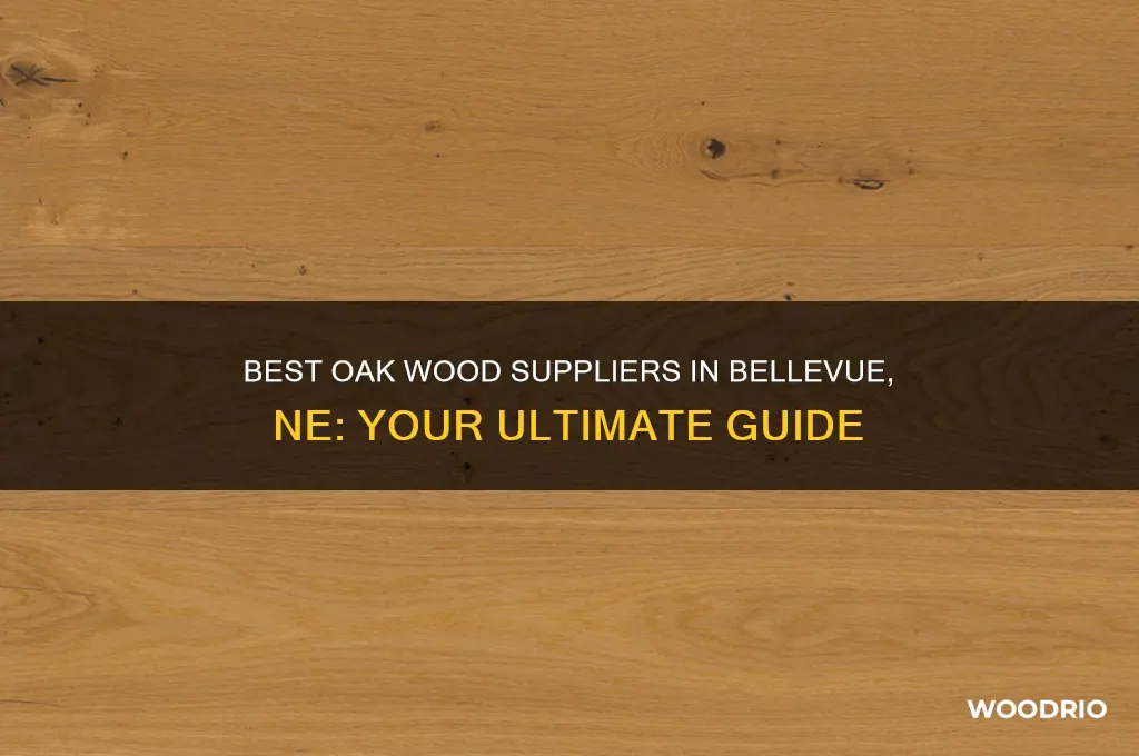 where to buy oak wood in bellevue ne