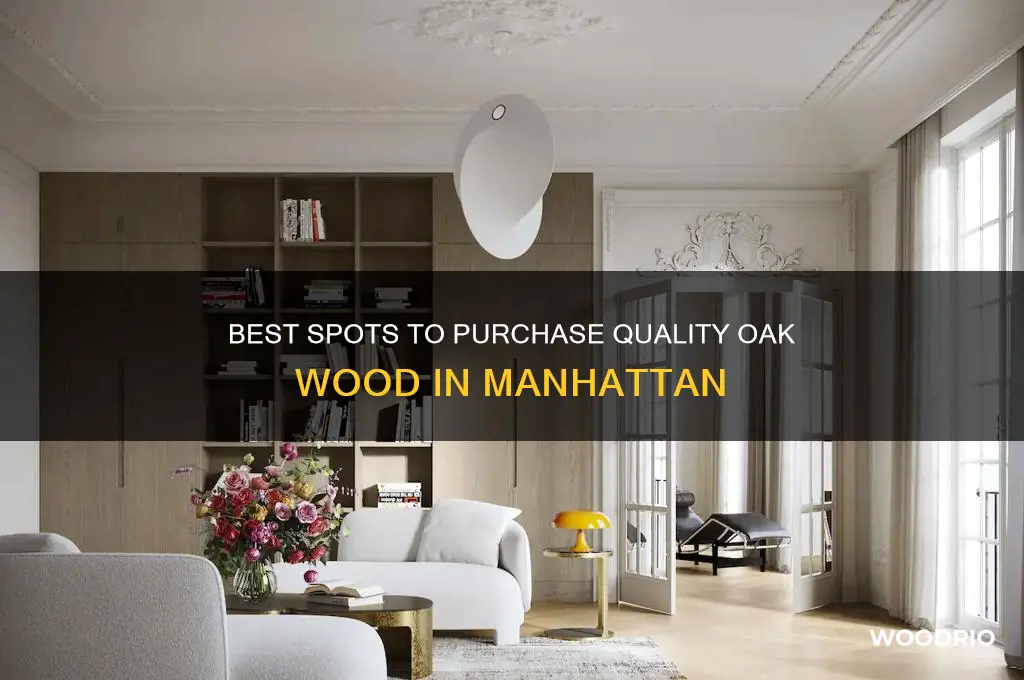 where to buy oak wood in manhattan