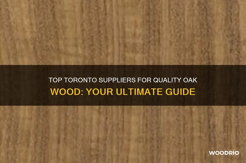 where to buy oak wood in toronto