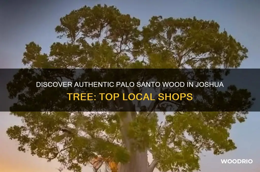 where to buy palo santo wood in joshua tree