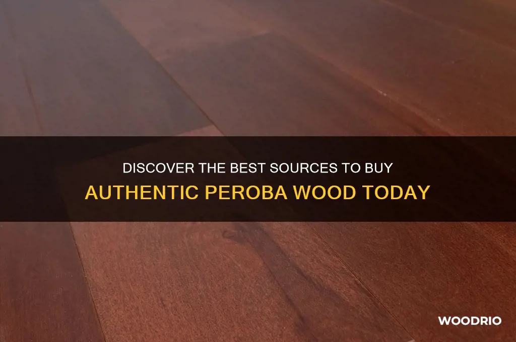 where to buy peroba wood