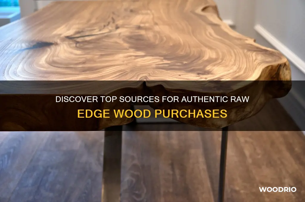 where to buy raw edge wood
