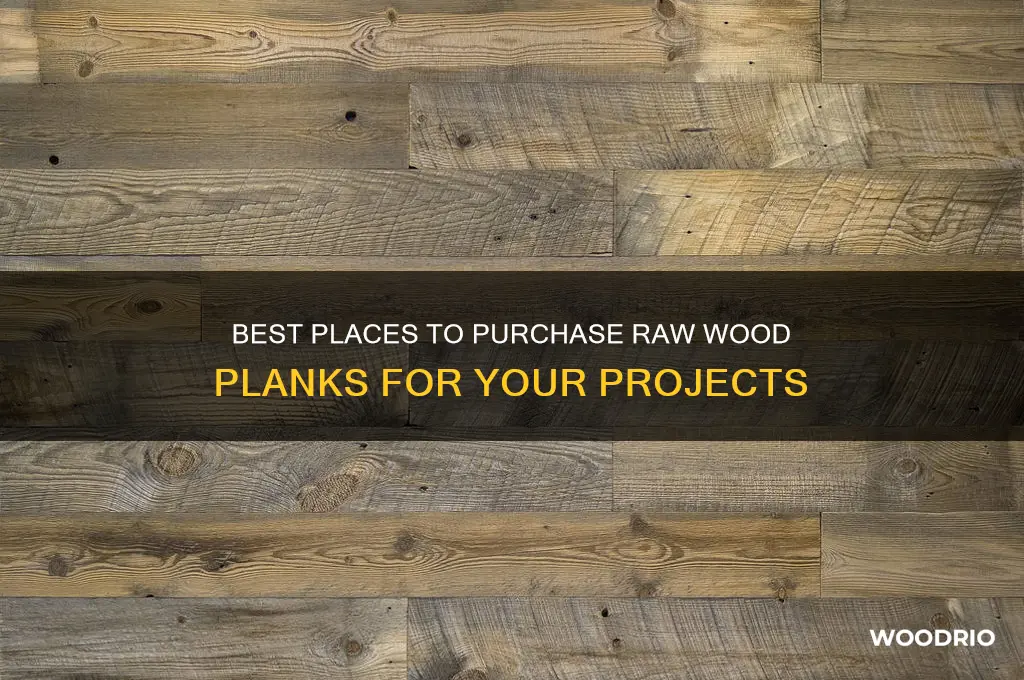 where to buy raw wood planks
