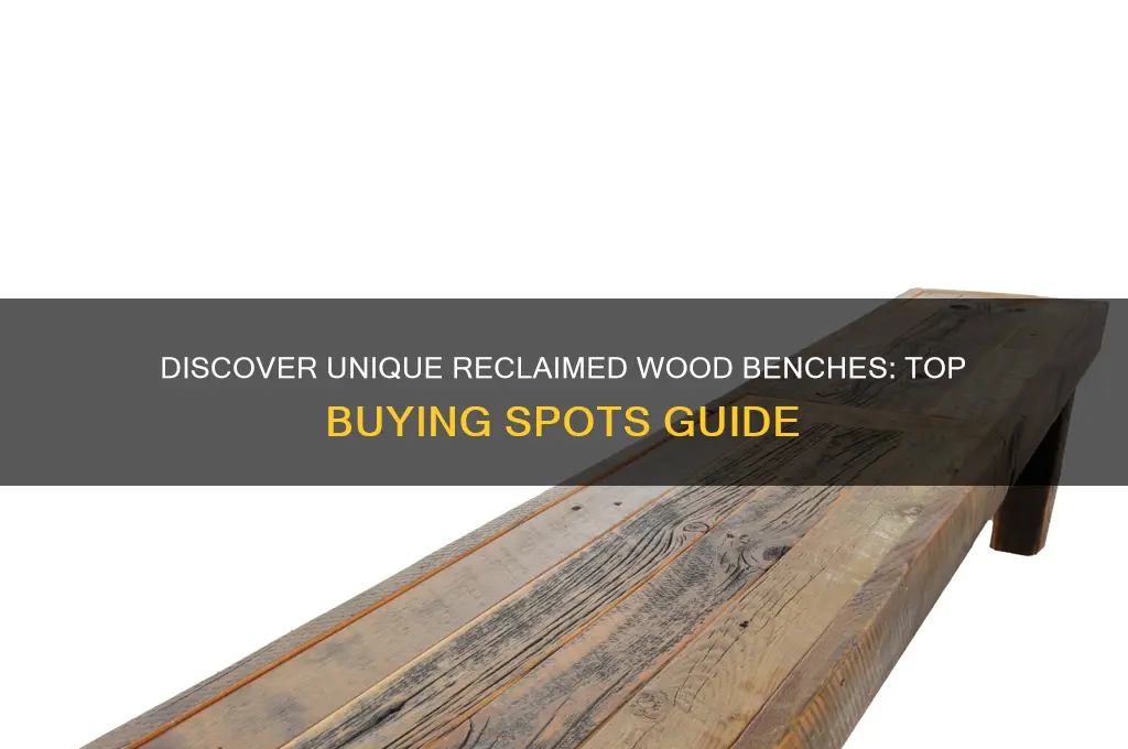 where to buy reclaimed wood bench