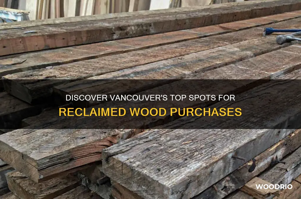where to buy reclaimed wood in vancouver