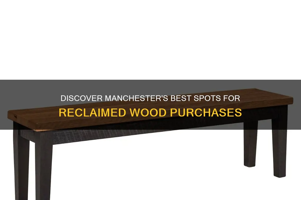 where to buy reclaimed wood manchester