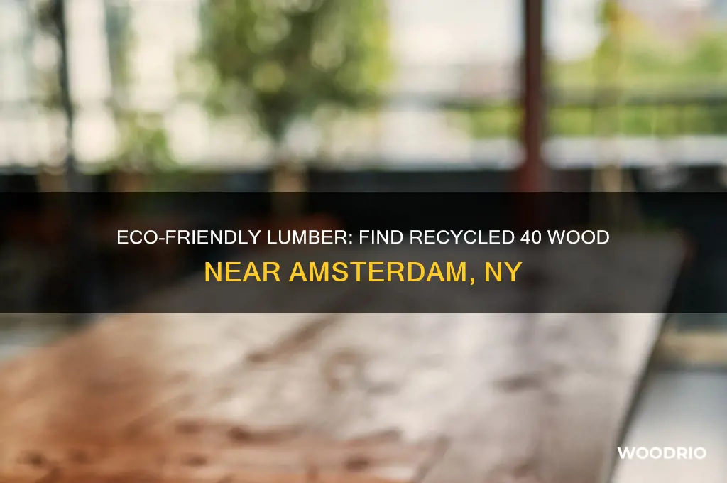 where to buy recycled 40 wood near amsterdam ny