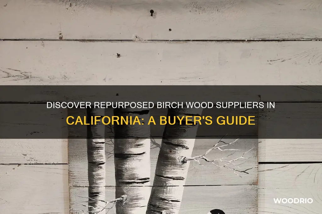 where to buy repurpused burch wood in california