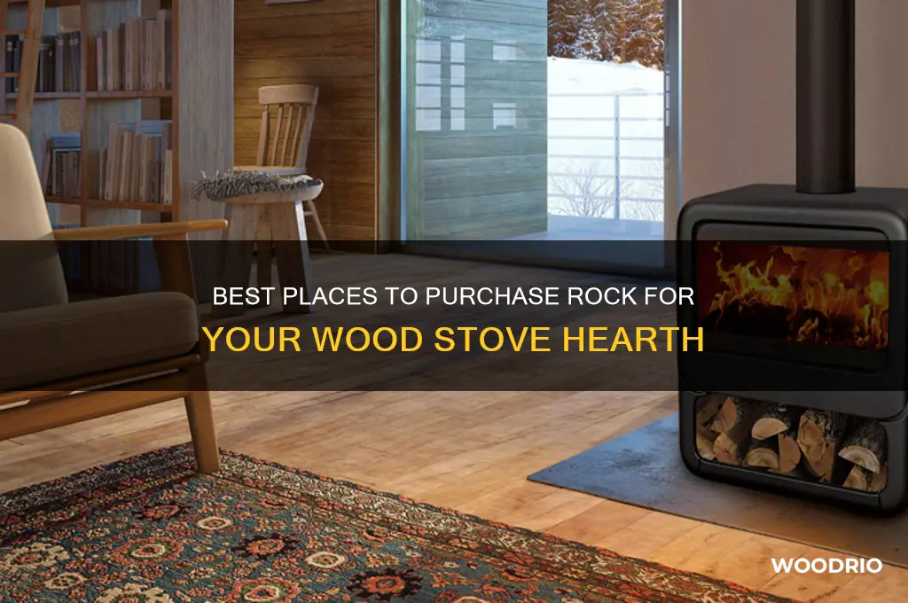where to buy rock for wood stove hearth