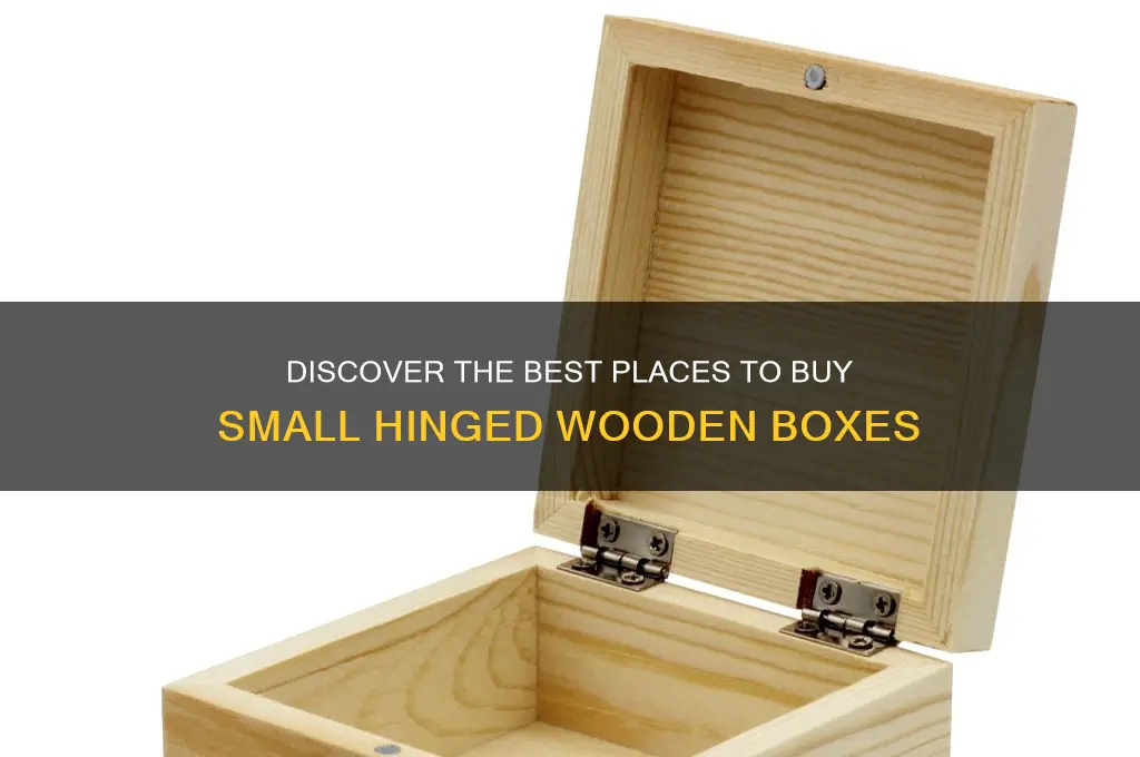 where to buy small hinged wooden box