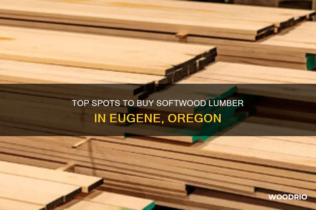 where to buy soft wood lumber in eugene oregon