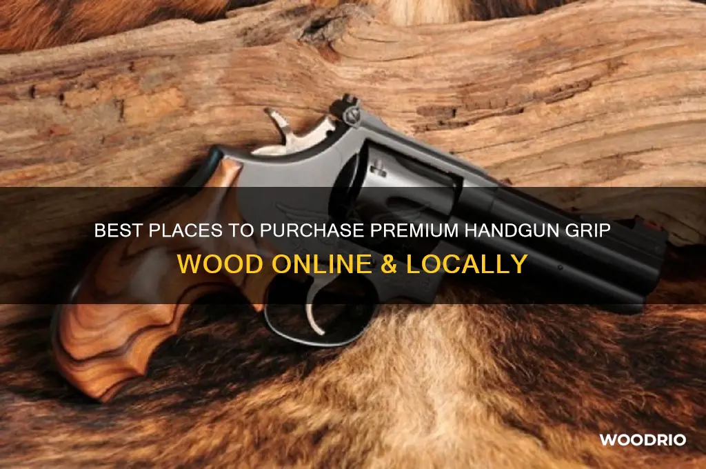 where to buy some handgun grip wood