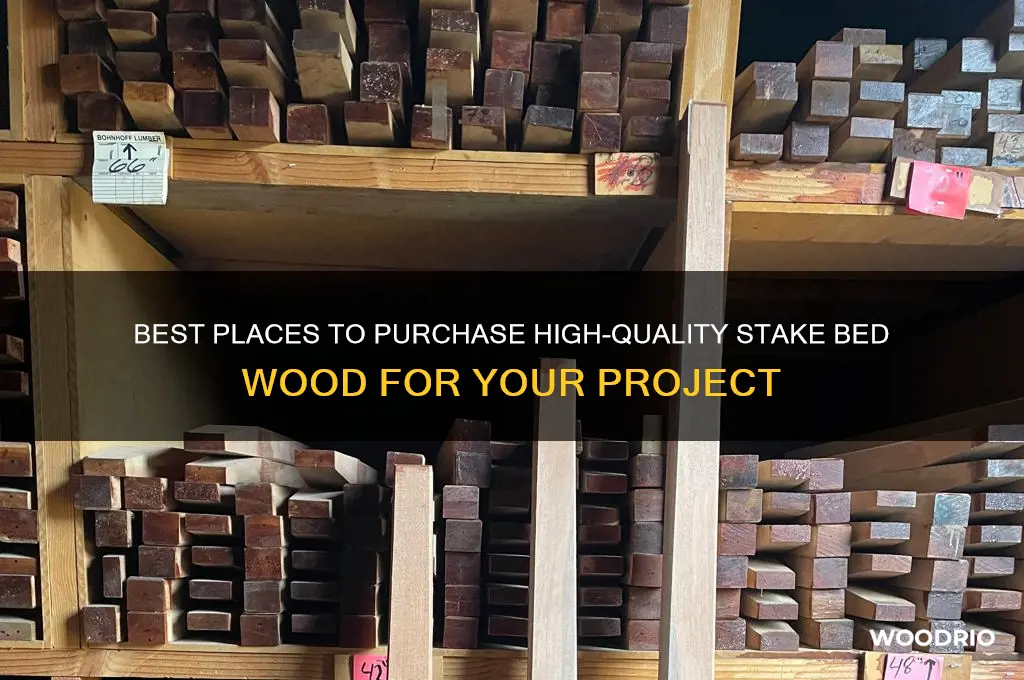 where to buy stake bed wood