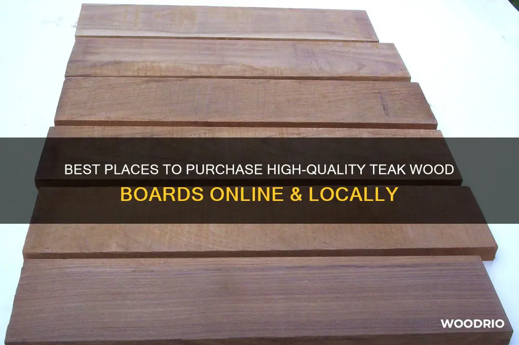 where to buy teak wood boards